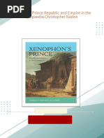 Xenophon s Prince Republic and Empire in the Cyropaedia Christopher Nadon All Chapters Instant Download