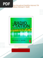 Download full The Radio Station Broadcast Satellite Internet 7th Edition Michael C. Keith ebook all chapters