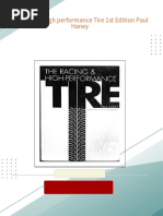 Download Full The Racing High performance Tire 1st Edition Paul Haney PDF All Chapters