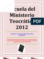 Escuela Del Ministerio Teocrática 2012