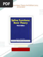 Spline Functions Basic Theory 3rd Edition Larry Schumaker All Chapters Instant Download