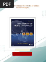 The anatomical basis of dentistry 3e edition Edition Liebgott All Chapters Instant Download