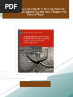 Mining, Money and Markets in the Early Modern Atlantic: Digital Approaches and New Perspectives Renate Pieper 2024 scribd download