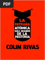 La Patraña Atomica Mas Grande de La Historia Colin Rivas 1