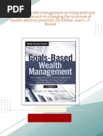 Download Complete Goals based wealth management an integrated and practical approach to changing the structure of wealth advisory practices 1st Edition Jean L. P. Brunel PDF for All Chapters