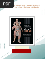 Download Complete Maya Figurines Intersections between State and Household First Edition Christina T. Halperin PDF for All Chapters