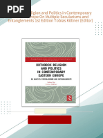 Orthodox Religion and Politics in Contemporary Eastern Europe On Multiple Secularisms and Entanglements 1st Edition Tobias Köllner (Editor) all chapter instant download