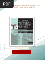 Essential Radiological Anatomy for the MRCS 1st Edition Stuart Currie Bsc Mb Chb Mrcs 2024 Scribd Download