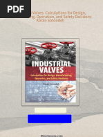 Industrial Valves: Calculations for Design, Manufacturing, Operation, and Safety Decisions Karan Sotoodeh 2024 Scribd Download