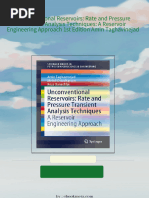 Get Unconventional Reservoirs: Rate and Pressure Transient Analysis Techniques: A Reservoir Engineering Approach 1st Edition Amin Taghavinejad PDF ebook with Full Chapters Now