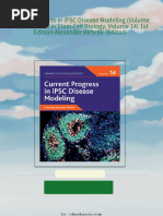 Complete Download Current Progress in iPSC Disease Modeling (Volume 14) (Advances in Stem Cell Biology, Volume 14) 1st Edition Alexander Birbrair (Editor) PDF All Chapters