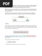 C: ROM Is Read Only Memory. Essentially It Is A Piece of Permanently Written Information