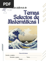 Cuarto Semestre.- Guía Didáctica Del Estudiante.- Temas Selectos de Matemáticas I