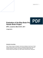 Evaluation of The Blue Brain Project and Human Brain Project