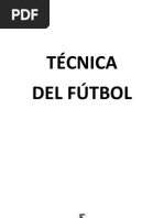 La Técnica Del Fútbol