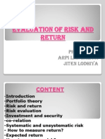 Evaluation of Risk and Return: Present By: Arpi Langaliya Jiten Lodhiya