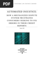 Automated Injustice: How A Mechanized Dispute System Frustrates Consumers Seeking To Fix Errors in Their Credit Reports, NCLC (2009)