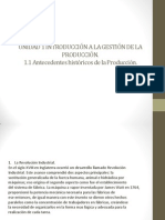 1.1 Antecedentes Históricos de La Producción.