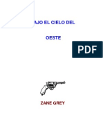 Bajo El Cielo Del Oeste - Zane Grey