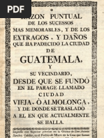 Razon Puntual de Los Sucesos Mas Memorables y de Los Extragos y Daños Que Ha Padecido La Ciudad de Guatemala