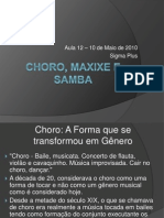 Choro, Maxixe e Samba