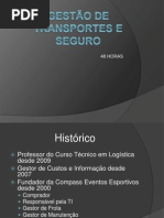 Gestão de Transportes e Seguro