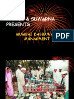 Aniket & Suwarna Presents: Mumbai Dabbawala Managment