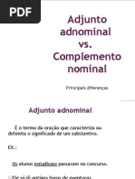 Adjunto Adnominal e Complemento Nominal