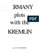 Tetens - Germany Plots With The Kremlin (German Ostpolitik and The European Union) (1953)