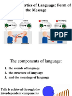 Formal Properties of Language: Form of The Message