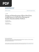 Design and Manufacturing of Sheet Metal Parts: Using Features To Aid Process Planning and Resolve Manufactuability Problems