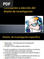 Concepcion o Eleccion Del Diseno de Investigacion