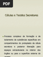 Células e Tecidos Secretores