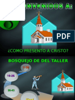 TALLER DE EVANGELISMO PRESENTACION July 19, 2008