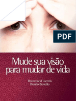 Livro Ebook Mude Sua Visao para Mudar de Vida