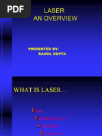 Laser An Overview: Presented By: Rahul Gupta