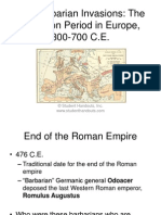 The Barbarian Invasions: The Migration Period in Europe, 300-700 C.E