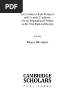 Earliest Use of Pottery in Anatolia. Mehmet Ozdogan (In Early Farmers, Late Foragers, and Ceramic Traditions: On The Beginning of Pottery in The Near East and Europe)