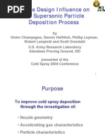 Nozzle Design Influence On The Supersonic Particle Deposition Process