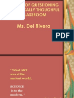 The Art of Questioning in Critically Thoughful Classroom: Ms. Del Rivera