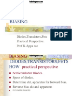 Biasing: Diodes, Transistors, Fets Practical Perspective. Prof K.Appa Rao