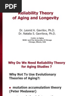 Reliability Theory of Aging and Longevity: Dr. Leonid A. Gavrilov, Ph.D. Dr. Natalia S. Gavrilova, PH.D