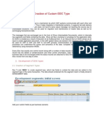 Creation of Custom IDOC Type: 1. Business Case