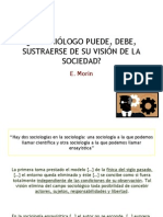 El Sociólogo Puede, Debe, Sustraerse