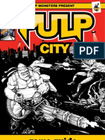 Pulp City Guide