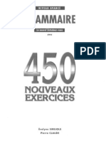 Entraînez-Vous Avec 450 Nouveaux Exercices de Grammaire. Niveau Avancé