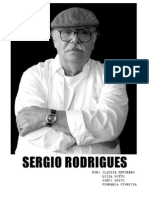 O Designer e Arquiteto Carioca Sergio Rodrigues É Parte Fundamental Da Construção Da História Do Design Brasileiro