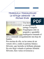 Tranquila Tragaleguas