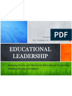 Educational Leadership: - Attaining Access and Success in Educational Leadership - Attaining Group Acceptance