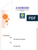 Android: An Open Handset Alliance Project